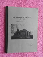 De historie van het kerkgebouw in Tinallinge, Ophalen of Verzenden, Zo goed als nieuw