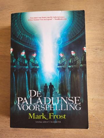roman De Paladijnse voorspelling - Mark Frost beschikbaar voor biedingen