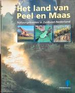 Het land van Peel en Maas - Natuurgebieden, Boeken, Ophalen of Verzenden, Zo goed als nieuw, Benelux