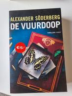De vuurdoop - Alexander Soderberg, Ophalen of Verzenden, Zo goed als nieuw