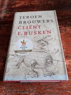 Jeroen Brouwers - Cliënt E. Busken, Boeken, Jeroen Brouwers, Ophalen of Verzenden, Zo goed als nieuw, Nederland