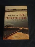 De Oerpolder - Hylke Speerstra, Boeken, Geschiedenis | Vaderland, Gelezen, Ophalen of Verzenden, 20e eeuw of later