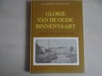 Glorie van de oude binnenvaart boek, Verzamelen, Scheepvaart, Boek of Tijdschrift, Ophalen of Verzenden, Zeilboot, Zo goed als nieuw