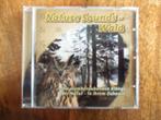 CD NATURE SOUND WALD(WOUD)., Ophalen of Verzenden, Zo goed als nieuw