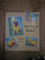 Dat ben jij, Kiki! - Amy Hest & Jill Barton, Ophalen of Verzenden, Gelezen, Amy Hest, Jill Barton, 1 tot 2 jaar