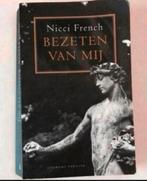 Nicci French - Bezeten van mij, Ophalen of Verzenden, Zo goed als nieuw