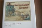 ACHTERHOEK / Judith van Dorth / 1747 - 1799 / H. Manshot, Ophalen of Verzenden, Zo goed als nieuw
