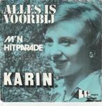 Karin - Alles is voorbij - Nr  3, Cd's en Dvd's, Vinyl | Nederlandstalig, Overige formaten, Levenslied of Smartlap, Ophalen of Verzenden