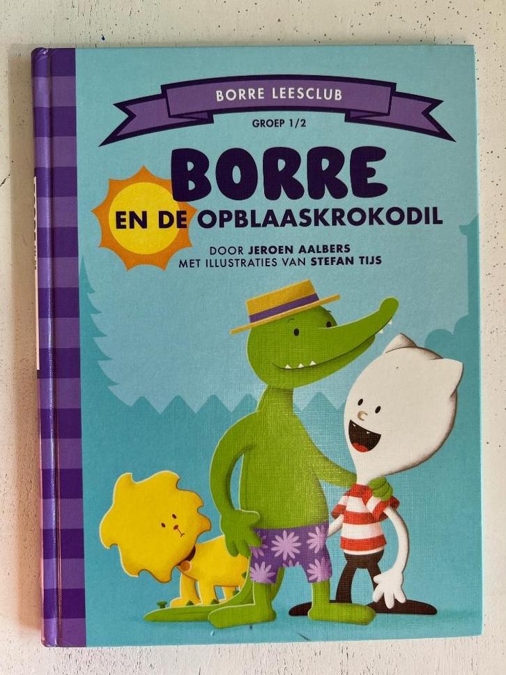 Borre en de opblaaskrokodil, Boeken, Kinderboeken | Jeugd | onder 10 jaar, Gelezen, Ophalen of Verzenden