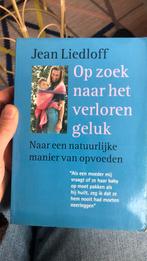 J. Liedloff - Op zoek naar het verloren geluk, Ophalen of Verzenden, Zo goed als nieuw, J. Liedloff, Sociale wetenschap
