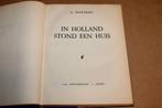 In Holland Stond Een Huis — A. Ingwersen [Vintage 1950], Ophalen of Verzenden, Gelezen