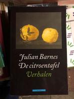 De citroentafel - Julian Barnes, Ophalen of Verzenden, Zo goed als nieuw, Nederland