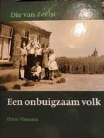 DIE VAN ZEELST. een onbuigzaam volk, Ophalen of Verzenden, Zo goed als nieuw