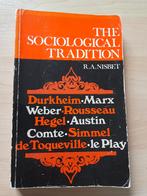 THE SOCIOLOGICAL TRADITION RA Nisbet  engelstalig, Ophalen of Verzenden, Gelezen