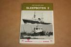 Boek. Sleepboten 2. Alkenreeks., Verzamelen, Scheepvaart, Boek of Tijdschrift, Gebruikt, Ophalen of Verzenden