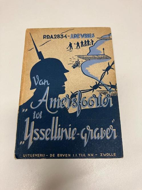 Van Amersfoorter tot Ijssellinie graver, Boeken, Oorlog en Militair, Gelezen, Ophalen of Verzenden