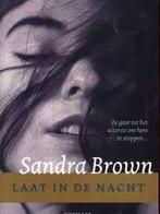 Sandra Brown- Laat in de Nacht, Boeken, Verzenden, Gelezen