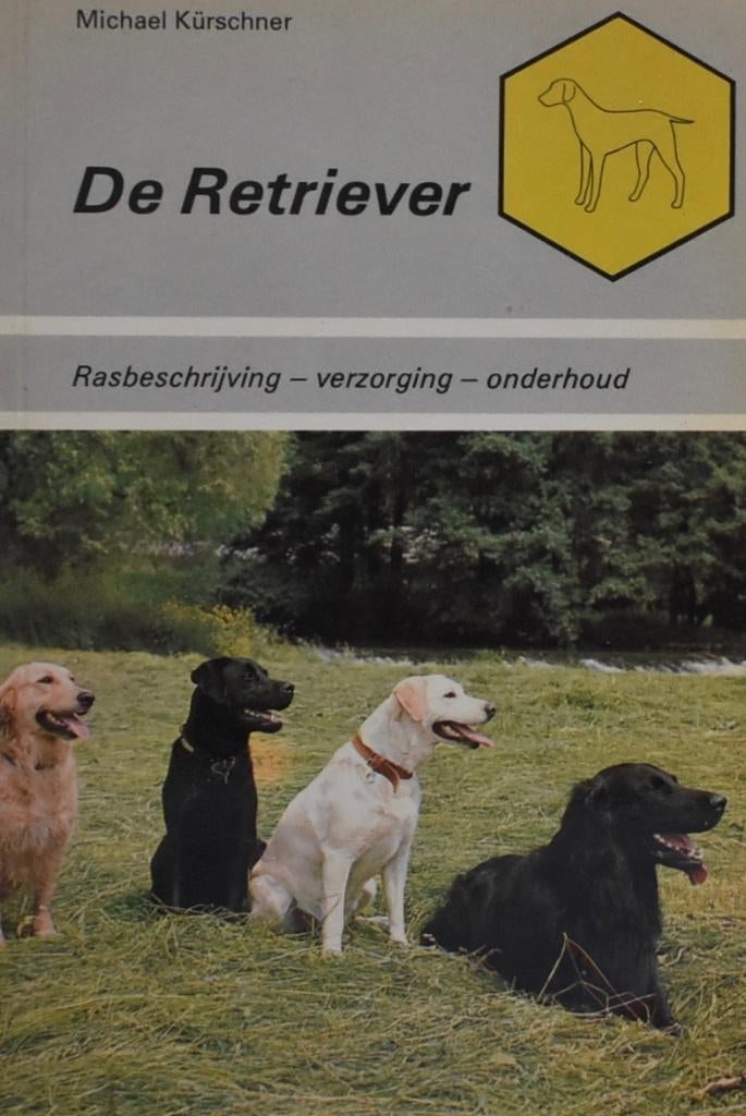 Michael Kürschner: De Retriever, Ophalen of Verzenden, Zo goed als nieuw, Honden