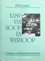 Kamp van hoop en wanhoop - Getuigen van Westerbork, Ophalen of Verzenden, Zo goed als nieuw, Overige onderwerpen