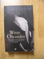 Janet Fitch - Witte Oleander (zgan), Ophalen of Verzenden, Zo goed als nieuw