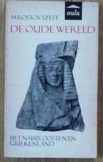 De Oude Wereld, het nabije Oosten en Griekenland, Boeken, Geschiedenis | Wereld, Europa, Ophalen of Verzenden, Zo goed als nieuw