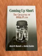 Coming up short. The challange of 401(k) plans. A. Munnell, Ophalen of Verzenden, Zo goed als nieuw, Management