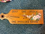 Geef ons heden ons dagelijks brood broodplank beschilderd, Antiek en Kunst, Ophalen of Verzenden