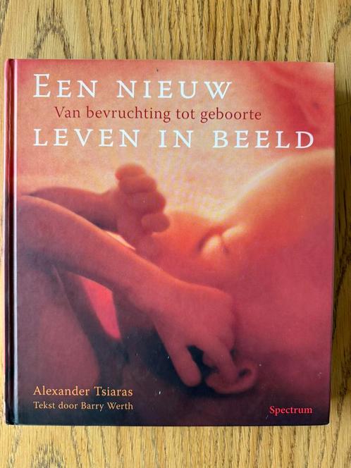 A. Tsiaras - Nieuw leven in beeld, Boeken, Zwangerschap en Opvoeding, Zo goed als nieuw, Ophalen of Verzenden