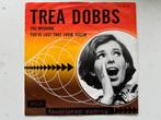 Trea Dobbs - The Wedding / You lost that lovin’ feelin’, Gebruikt, 7 inch, Single, Ophalen of Verzenden