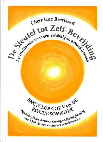 De sleutel tot zelf-bevrijding Christiane Beerlandt  HC beschikbaar voor biedingen