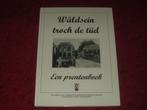 Woudsend - Waldsein troch de tud - Een prentenboek., Ophalen of Verzenden, Friesland