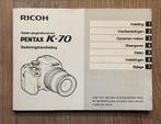 Pentax K-70 Handleiding nederlandstalig, Ophalen of Verzenden, Gelezen, Techniek