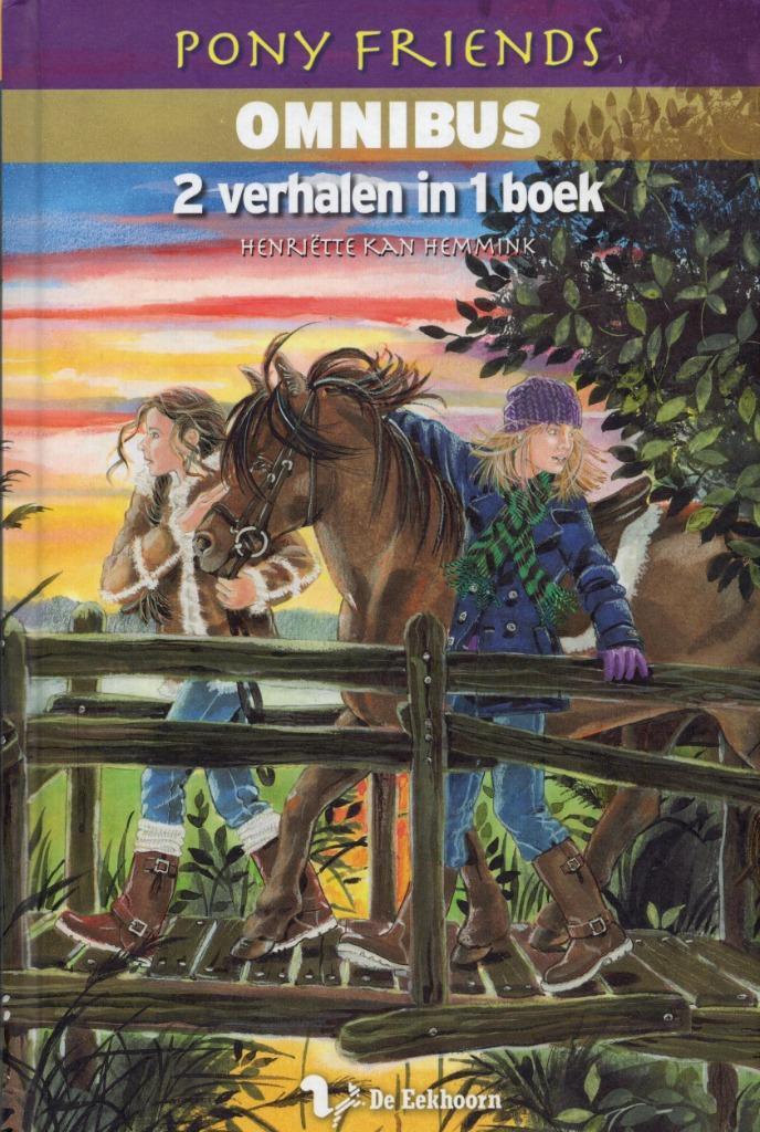 Pony Friends Omnibus - Henriette Kan Hemmink BOEK, Boeken, Kinderboeken | Jeugd | onder 10 jaar, Zo goed als nieuw, Fictie algemeen