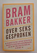 Bram Bakker - Over Seks Gesproken, Boeken, Psychologie, Ophalen of Verzenden, Bram Bakker, Zo goed als nieuw