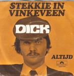 dick - stekkie in vinkeveen (nlpop/ piraat /1970), Gebruikt, 7 inch, Single, Ophalen of Verzenden