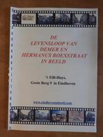 Geschiedenis Demer Hermanus Boexstraat Eindhoven wederopbouw, Boeken, Geschiedenis | Stad en Regio, Ophalen of Verzenden, 20e eeuw of later