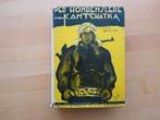 Per hondenslede door Kamtchatka, Sten Bergman, 1927, Ophalen of Verzenden
