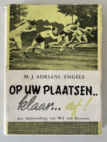 Op uw plaatsen…. klaar…. af - M.J. Adriani Engels beschikbaar voor biedingen