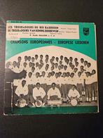 Les Troubadours Du Roi Baudouin  - Chansons Européennes, Gebruikt, 7 inch, Ophalen of Verzenden, Religie en Gospel