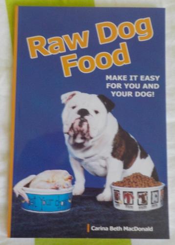 Raw Dog Food Carina Beth MacDonald (ENG) beschikbaar voor biedingen