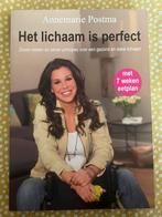 Annemarie Postma - Het lichaam is perfect, Boeken, Annemarie Postma, Ophalen of Verzenden, Dieet en Voeding, Zo goed als nieuw