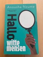 Anousha Nzume - Hallo witte mensen, Maatschappij en Samenleving, Zo goed als nieuw, Nederland, Anousha Nzume