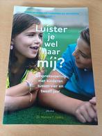 Martine F. Delfos - Luister je wel naar mij?, Sociale wetenschap, Ophalen of Verzenden, Zo goed als nieuw, Martine F. Delfos