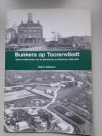 Bunkers op Toorenvliedt, Hans Sakkers, Zeeland, Ophalen of Verzenden, Tweede Wereldoorlog, Gelezen