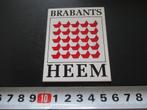 sticker brabants heem, Ophalen, Zo goed als nieuw