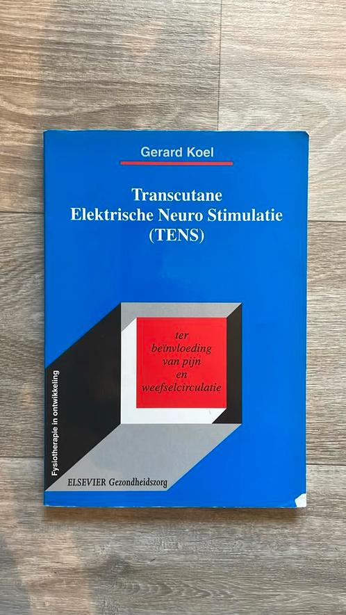 G. Koel - Transcutane Elektrische Neuro Stimulatie (TENS), Boeken, Wetenschap, Zo goed als nieuw, Ophalen of Verzenden