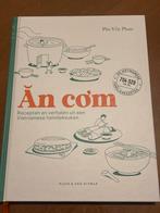 An Com - Vietnamees Kookboek van Phi-Yen Phan, Azië en Oosters, Voorgerechten en Soepen, Ophalen of Verzenden, Zo goed als nieuw