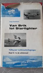 Van Brik tot Starfighter 2: In de schietstoel, Ophalen of Verzenden, Gelezen, Hugo Hooftman, Vliegtuig