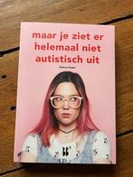 Boek: Maar je ziet er helemaal niet autistisch uit, Ophalen of Verzenden, Zo goed als nieuw, Overige onderwerpen