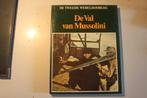 502r - boek - de tweede wereldoorlog - de val van mussolini, Ophalen of Verzenden, Tweede Wereldoorlog, Gelezen, Overige onderwerpen